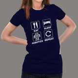Eat Sleep Robotics Women's Tee - Repeat the Passion