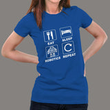 Eat Sleep Robotics Women's Tee - Repeat the Passion