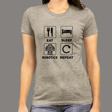 Eat Sleep Robotics Women's Tee - Repeat the Passion