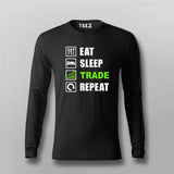 Eat Sleep Trade Repeat Funny Investors Fullsleeve T-Shirt For Men Online