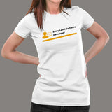 Entry Level Software Developer T-Shirt For Women India