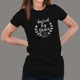 Ephesians 2: 8-9 Saved by his Grace Women’s Christian bible verse T-shirt india