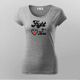 Fight Like A Nurse - Empowerment T-Shirt