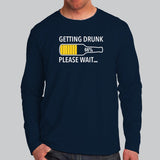 Getting Drunk Please Wait Men's Funny Beer T-Shirt