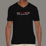 God Cares For You V Neck T-Shirt For Men India