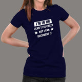 I'm In HR I Can't Fix Crazy But I Can Document It Funny Human Resources T-Shirt For Women