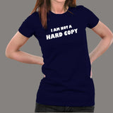 Not A Hard Copy Women's Tee - Computer Engineer Humor
