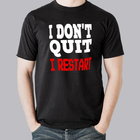I Don’t Quit I Restart T-Shirt – Power Mode On (Prepaid Only)