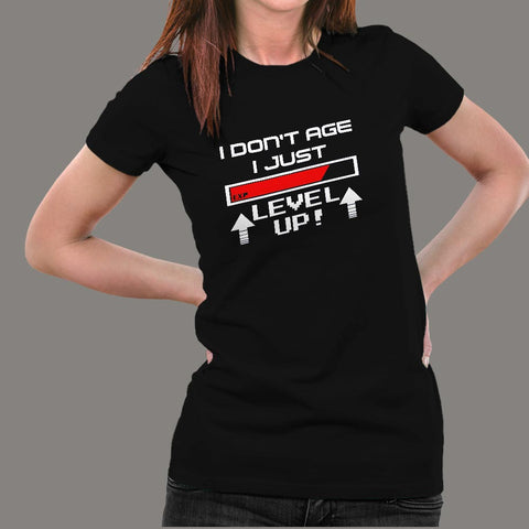 I Don't Age I Level Up Funny Gaming T-Shirt For Women