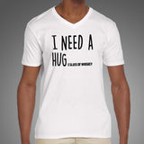 I Need A Huge Glass Of Whiskey Men's Whiskey Lovers T-Shirt