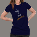 I Walk In Your Faithfulness Bible Verse T-Shirt For Women India