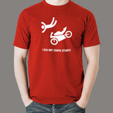 I Do My Own Stunts Motorcycle T-shirt For Men