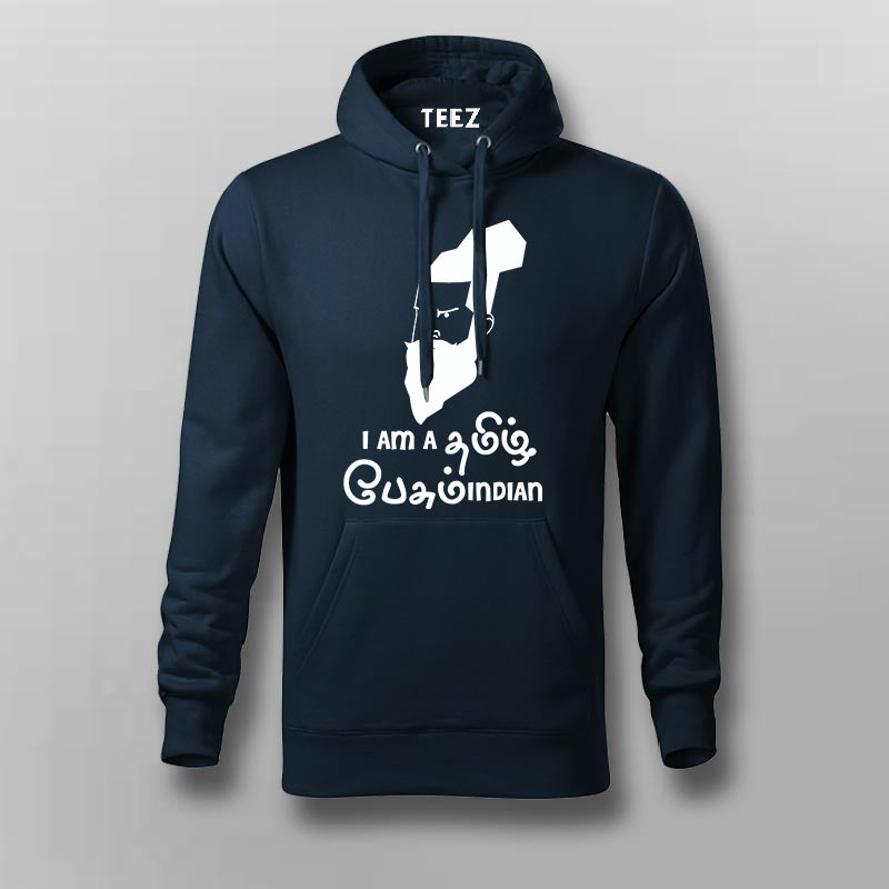 I Am A Tamil Pesum Indian Hoodies For Men TEEZ.in