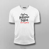 I Had My Patience Tested I'm Negative T-shirt For Men