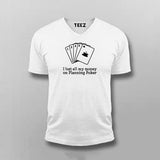 I Lost All My Money Poker Funny T-shirt For Men