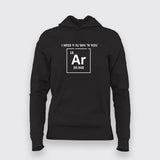 I Miss You When You Argon (Are Gone), Funny Chemistry Pun Hoodie For Women Online India