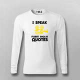 I Speak Fluent Sholay Quotes Funny T-shirt For Men