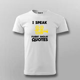 I Speak Fluent Sholay Quotes Funny T-shirt For Men