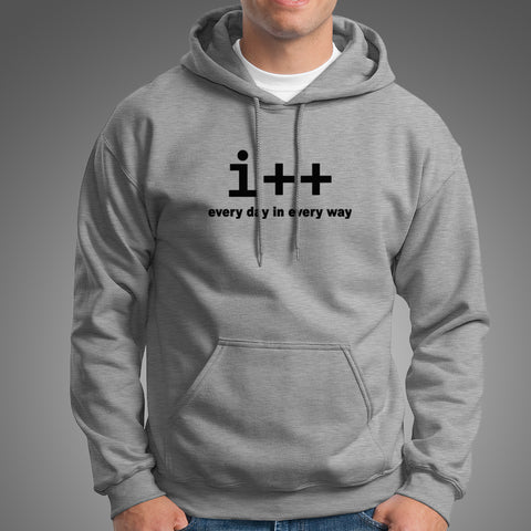 I++ Every Day In Every Way Funny Programming Hoodies For Men