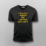 I Am On Seafood Diet Funny V-neck T-shirt For Men Online India