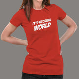 It's Accrual World Women's Shirt - Accounting Humor
