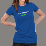 It's Always DNS Women's Tech Tee