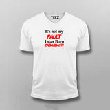 It's Fault I Was Born Zabardasti Funny T-shirt For Men