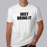 The Rock - Dwayne Johnson Just bring It Men's attitude WWE t-shirt online india