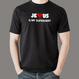 Jesus Is My Super Hero T-Shirt For Men India