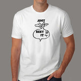 Just Beet It Funny Vegan T-Shirt For Men