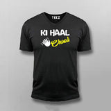 KI Haal Chaal Hindi V-neck T-shirt For Men Online India