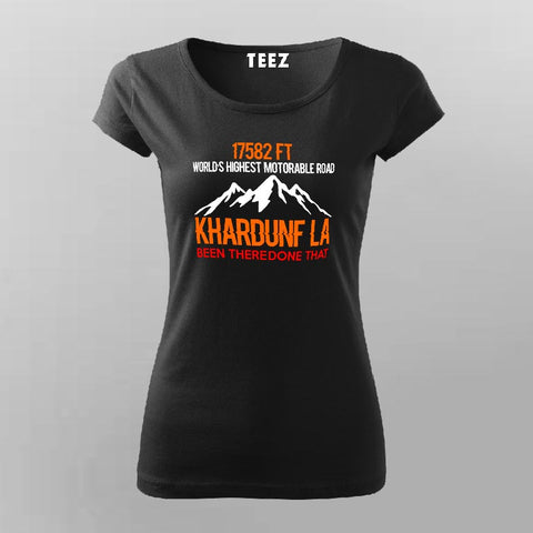 Khardung La Been There Done That Women's Biker Slogan T-Shirt Online India