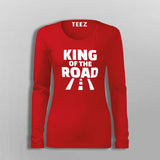 King Of The Road T-Shirt For Women