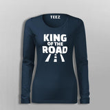 King Of The Road T-Shirt For Women