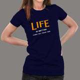 Life Is Better When You Trust God T-Shirt For Women