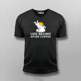 Life Begins After Coffee V Neck T-Shirt Online India