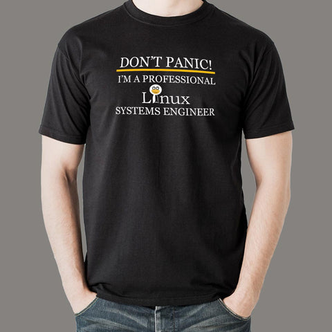 Don't Panic I'm a Professional Linux System Engineer T-Shirt For Men Online