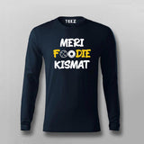 MERI FOODIE KISMAT Hindi T-shirt For Men