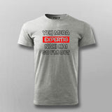 Yeh Mera Expertis Nahi Hai So I'm Out Hindi T-shirt For Men