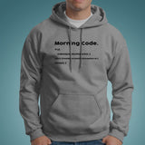 Morning Code Programmer Meme Hoodies India