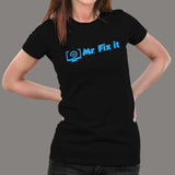 Mr. Fix it Funny Programming Humor Women’s Profession T-Shirt India
