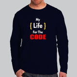My Life For The Code Full Sleeve T-Shirt For Men Onlin India