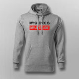 My Silence is My Attitude Hoodie For Men