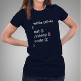 While Alive Eat, Sleep, Code Women's Programming T-shirt