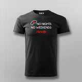 NO NIGHTS NO WEEKENDS NURSE LIFE NURSE PROFFESSION T-shirt For Men Online Teez