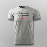 No Nights, No Weekends: Nurse Life Essentials T-shirt