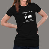 Newton's First Law Women's T-Shirt