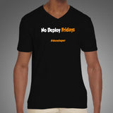 No Deploy Fridays Funny Programming Joke V Neck T-Shirt For Men Online