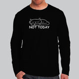 Not Today T-Shirt For Men