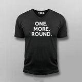 One More Round T-Shirt For Men